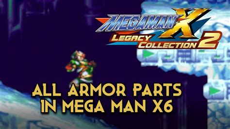 megaman x6 armor parts.